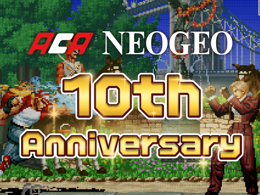 ACA NEOGEO Series Celebrates its 10th Anniversary!